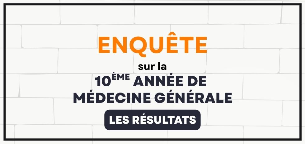 10EME ANNEE DE MEDECINE GENERALE ENQUETE sur la